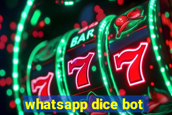 whatsapp dice bot